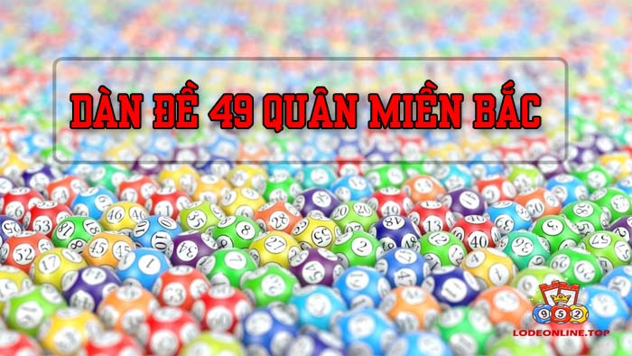 dàn đề 49 quân miền bắc là gì